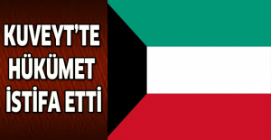 Kuveyt’te hükümet istifa etti