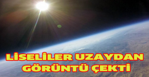 Liseliler uzaydan görüntü çekti