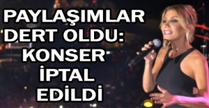 O paylaşımlar dert oldu: Konser iptal edildi