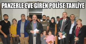 Panzerle eve giren polise tahliye