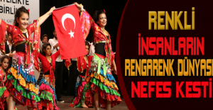 RENKLİ İNSANLARIN RENGARENK DÜNYASI NEFES KESTİ