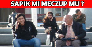 Sapık mı meczup mu ?