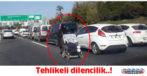 Tehlikeli dilencilik..!