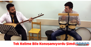 Tek Kelime Bile Konuşamıyordu Şimdi...
