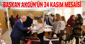 Başkan Akgün’ün 24 Kasım mesaisi
