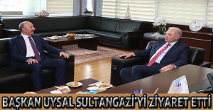 Başkan Uysal Sultangazi’yi ziyaret etti