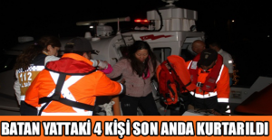 Batan yattaki 4 kişi son anda kurtarıldı