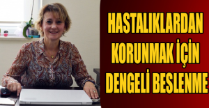 Hastalıklardan korunmak için dengeli beslenme