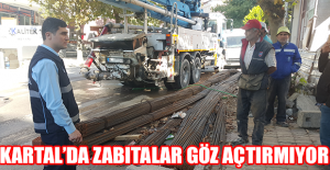 Kartal’da zabıtalar göz açtırmıyor