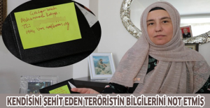 Kendisini şehit eden teröristin bilgilerini not etmiş