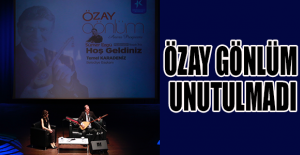 Özay Gönlüm unutulmadı