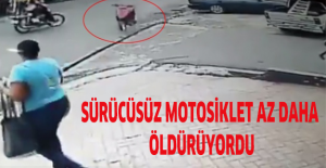 Sürücüsüz motosiklet az daha öldürüyordu