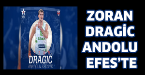 Zoran Dragic Andolu Efes’te