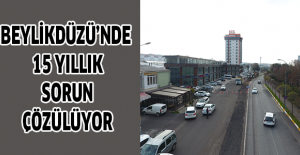 Beylikdüzü’nde 15 yıllık sorun çözülüyor