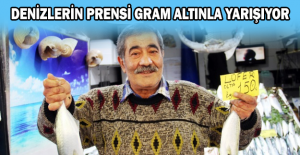 Denizlerin prensi gram altınla yarışıyor