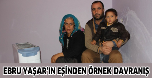 Ebru Yaşar’ın eşinden örnek davranış