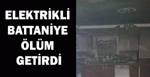 Elektrikli battaniye ölüm getirdi