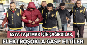 Eşya taşıtmak için çağırdılar, elektroşokla gasp ettiler