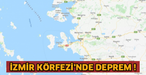 İzmir Körfezi’nde deprem !