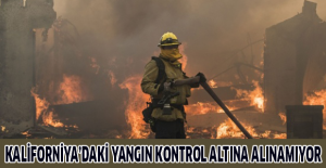 Kaliforniya’daki yangın kontrol altına alınamıyor