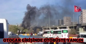 Otogar girişinde otobüste yangın