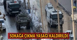 sokağa çıkma yasağı kaldırıldı