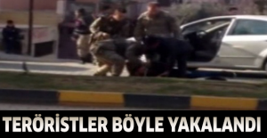 Teröristler böyle yakalandı