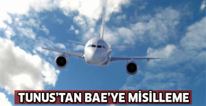 Tunus’tan BAE’ye misilleme