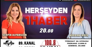 Nurdan Erdiş ve Serpil Alparslan’la “Herşeyden 1Haber”