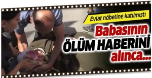 Kuzeni için evlat nöbetine katıldı! Babasının ölüm haberini alınca baygınlık geçirdi!.