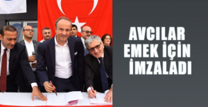 Avcılar emek için imzaladı