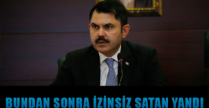 Bundan sonra izinsiz satan yandı.