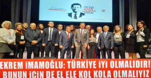 Ekrem İmamoğlu: Türkiye iyi olmalıdır! Bunun için de el ele kol kola olmalıyız