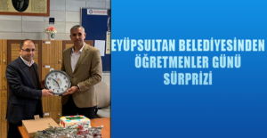 Eyüpsultan Belediyesinden Öğretmenler Günü Sürprizi