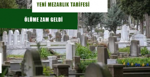 İstanbul'da mezarlık ücretlerine zam geldi