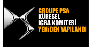 Groupe PSA Küresel İcra Komitesi Yeniden Yapılandı