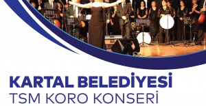 Kartal Belediyesi TSM Korosu, İstanbul Ezgileri ile Büyüleyecek