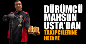 Dürümcü Mahsun Usta’dan Takipçilerine Hediye