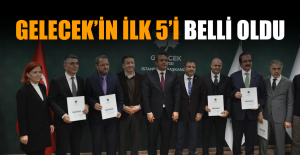Gelecek’in İlk 5’i Belli Oldu