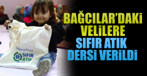 Bağcılar’daki Velilere Sıfır Atık Dersi Verildi