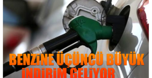 Benzine Üçüncü Büyük İndirim Geliyor