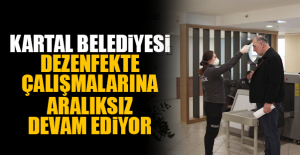 Kartal Belediyesi, Dezenfekte Çalışmalarına Aralıksız Devam Ediyor