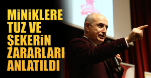 Miniklere tuz ve şekerin zararları anlatıldı