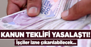 Çok tartışılan kanun teklifi yasalaştı!