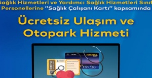 SAĞLIK ÇALIŞANLARINA İSTANBULKART İMKANI
