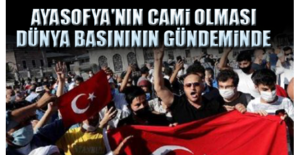 Ayasofya'nın cami olması dünya basınının gündeminde