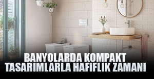 Banyolarda kompakt tasarımlarla hafiflik zamanı