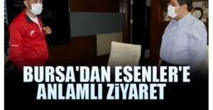 Bursa'dan Esenler'e Anlamlı Ziyaret