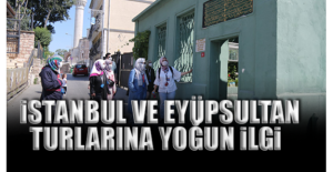İstanbul ve Eyüpsultan turlarına yoğun ilgi