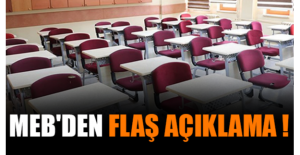 MEB'den flaş açıklama !